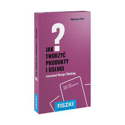 Zestaw fiszek - Agnieszka Mróz - Jak tworzyć produkty i usługi?