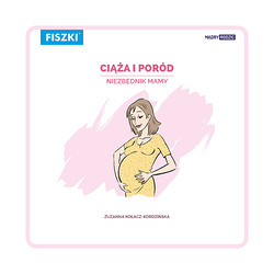 Zuzanna Kołacz-Kordzińska - Ciąża i poród - niezbędnik Mamy (e-book)