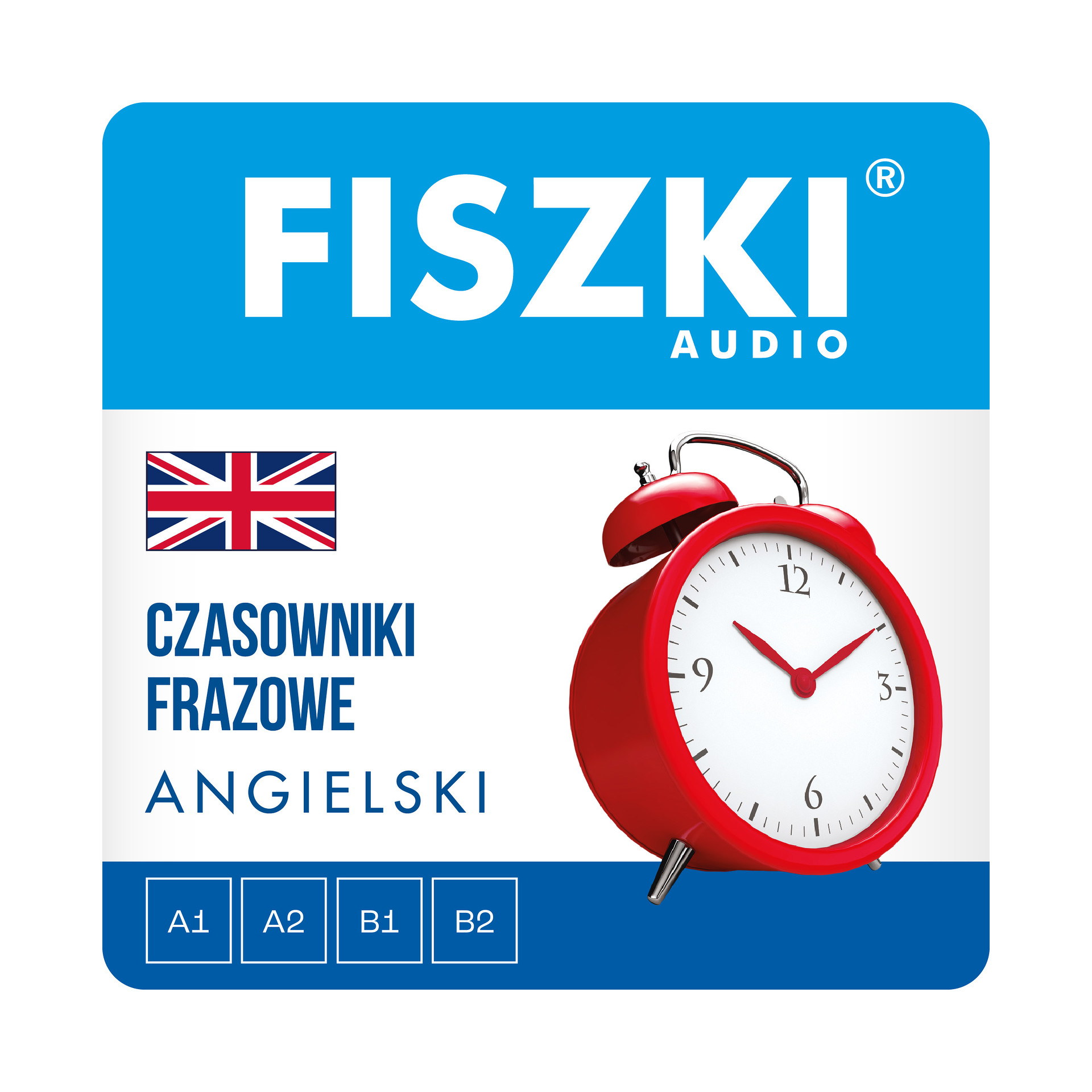 Kurs audio (audiobook mp3) - język angielski - Czasowniki frazowe (poziom A1-B2)