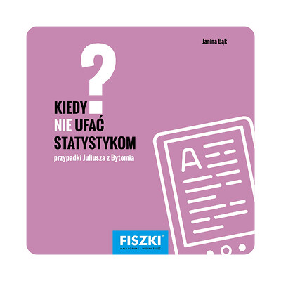 Zestaw fiszek - Janina Bąk - Kiedy nie ufać statystykom? (e-book)
