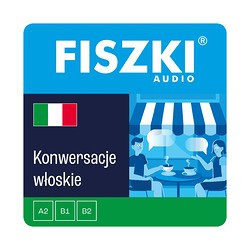 Fiszki audio (pliki mp3) - włoski - Konwersacje