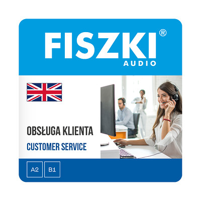 Zestaw fiszek - OBSŁUGA KLIENTA - angielski (pliki mp3 do pobrania)
