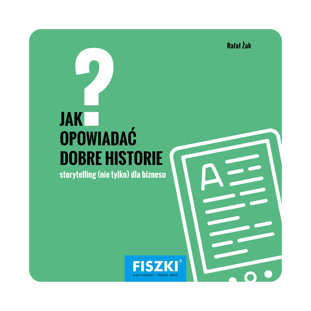 Piotr Bucki - Jak opowiadać dobre historie? (e-book) - praktyczne fiszki szkoleniowe