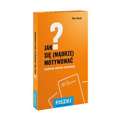 Piotr Bucki - Jak się mądrze motywować?