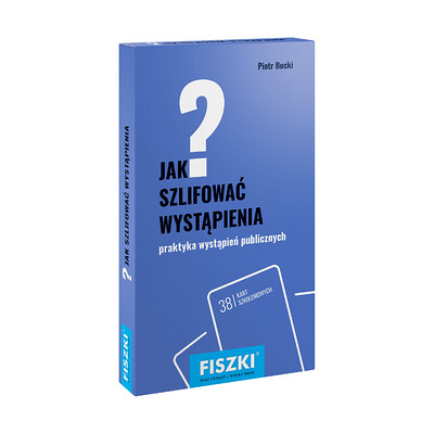 Zestaw fiszek - Piotr Bucki - Jak szlifować wystąpienia?
