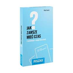 Piotr Bucki - Jak zawsze mieć czas?