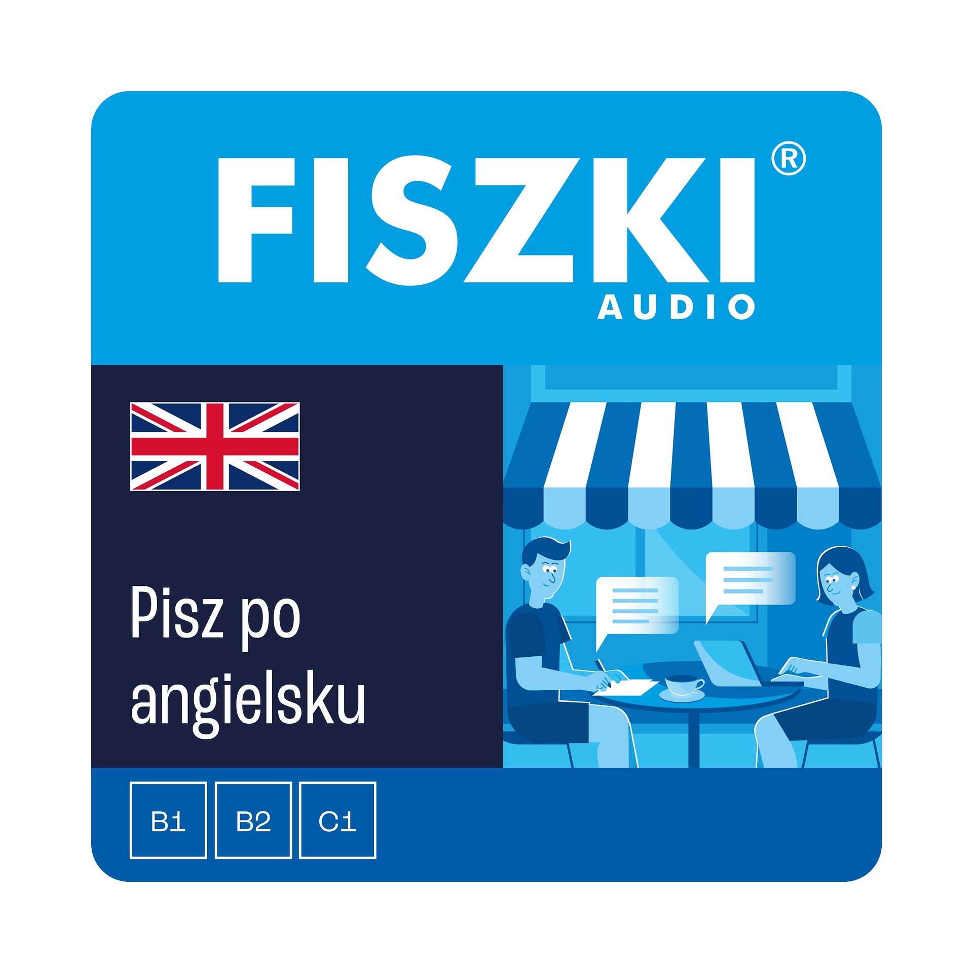 Kurs audio (audiobook mp3) - Pisz po angielsku (poziom B1-C1)