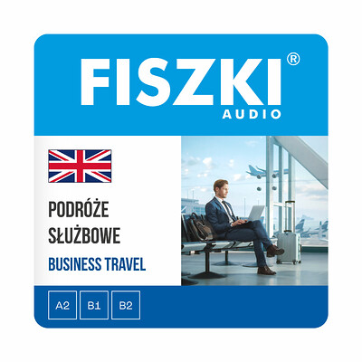 Zestaw fiszek - PODRÓŻE SŁUŻBOWE - angielski (pliki mp3 do pobrania)