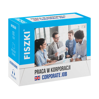 Fiszki - język angielski - praca w korporacji - skuteczna i szybka metoda nauki języka angielskiego