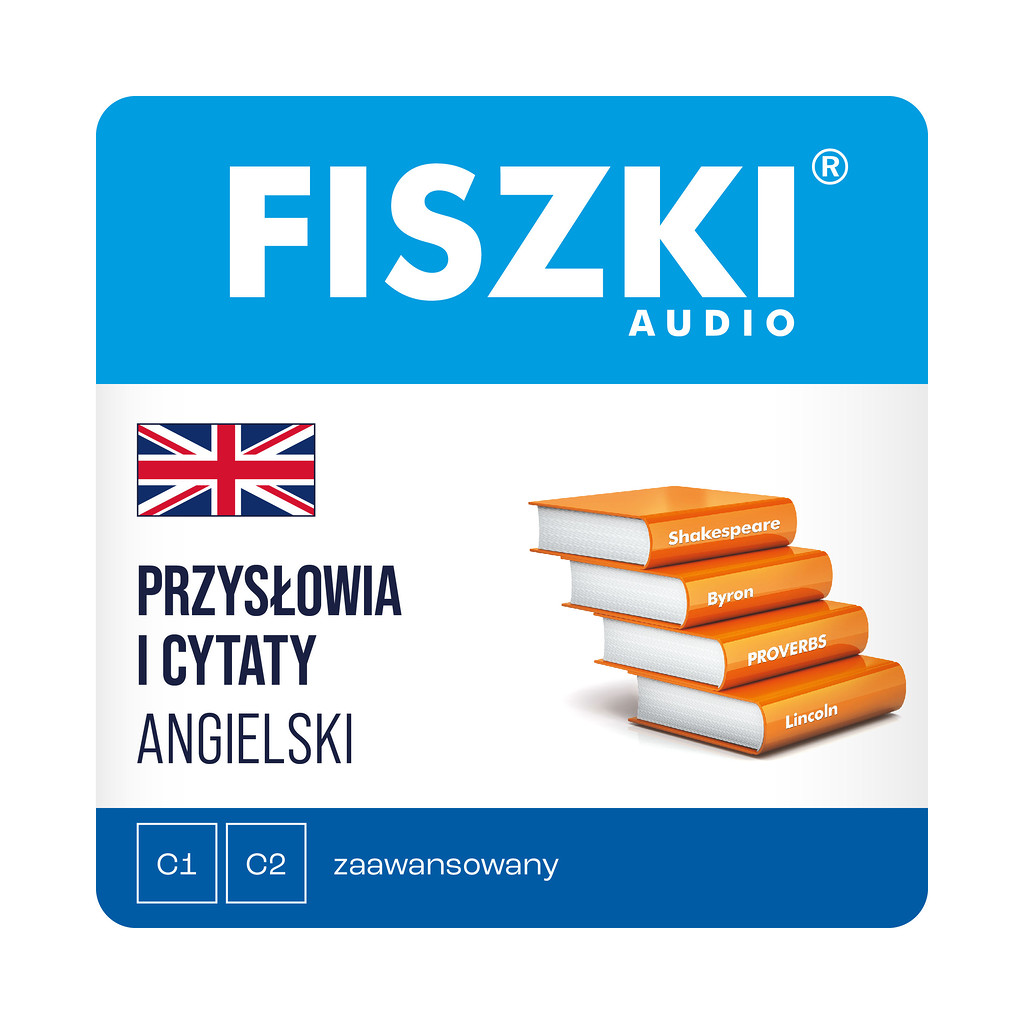 Fiszki audio - język angielski - przysłowia i cytaty - nagrania mp3 do szybkiej nauki języka angielskiego