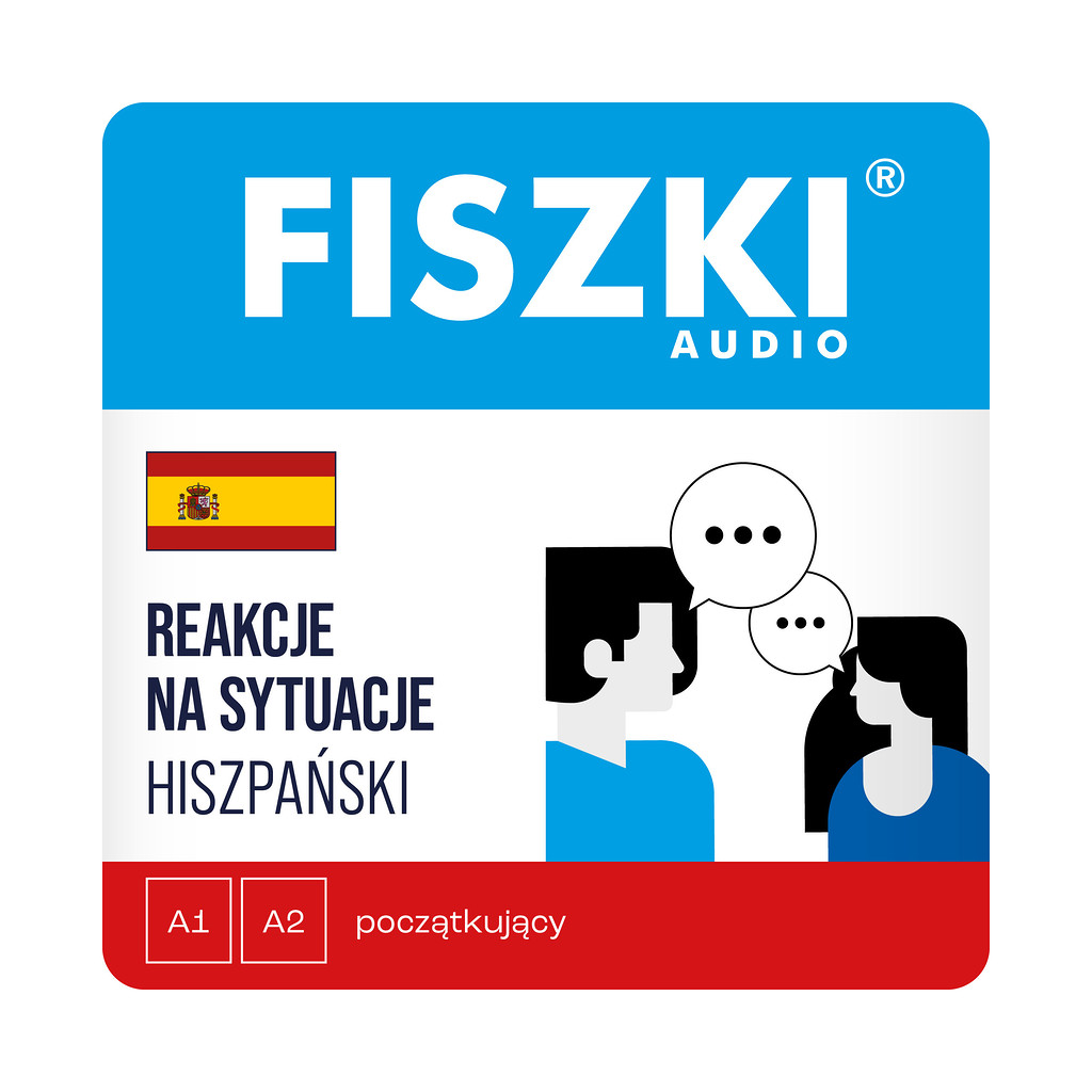 Fiszki audio - język hiszpański - reakcje na sytuacje A1-A2 - nagrania mp3 do szybkiej nauki języka hiszpańskiego