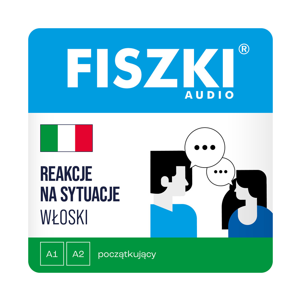 Fiszki audio - język włoski - reakcje na sytuacje A1-A2 - nagrania mp3 do szybkiej nauki języka włoskiego
