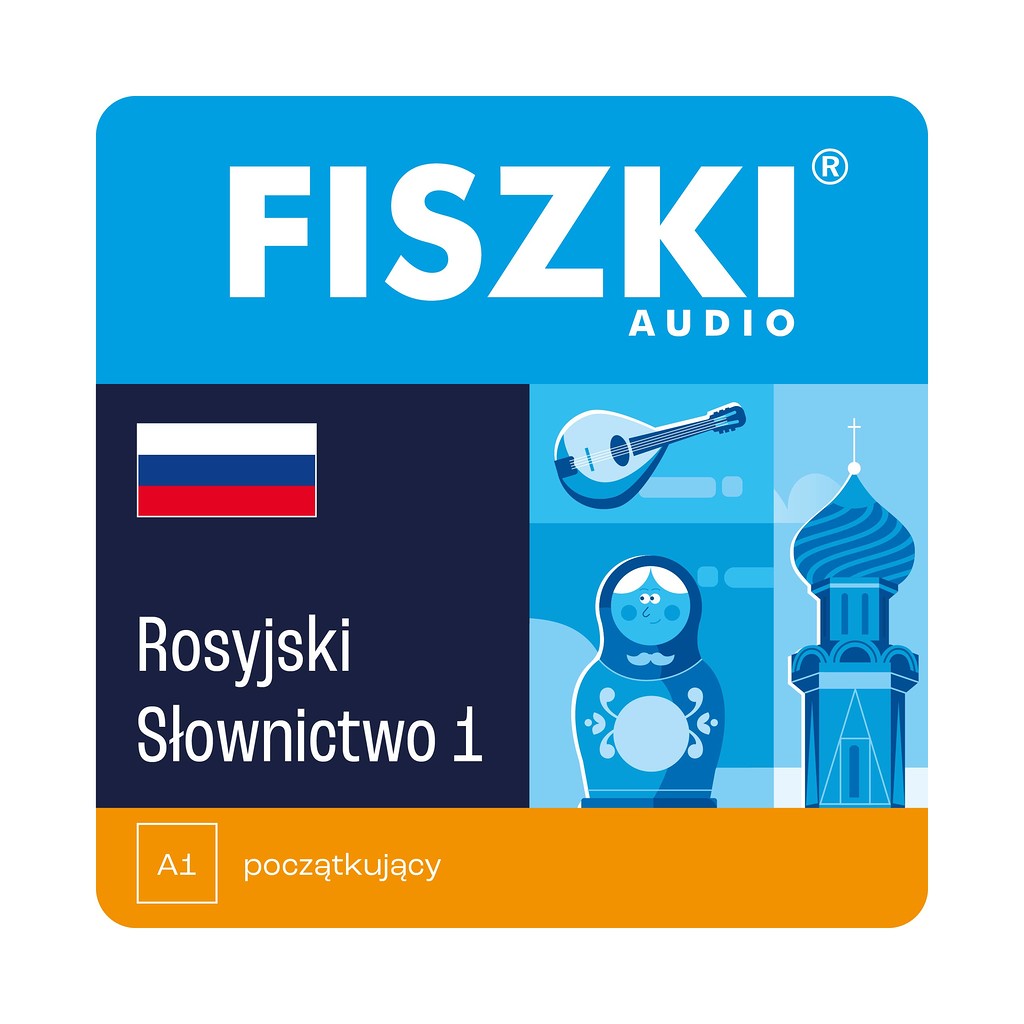 Fiszki audio - język rosyjski - słownictwo 1 - nagrania mp3 do szybkiej nauki języka rosyjskiego