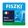 Fiszki audio - język włoski - słownictwo 2 - nagrania mp3 do szybkiej nauki języka włoskiego