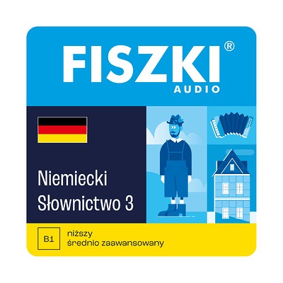 Fiszki audio - język niemiecki - słownictwo 3 - nagrania mp3 do szybkiej nauki języka niemieckiego