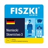 Fiszki audio - język niemiecki - słownictwo 3 - nagrania mp3 do szybkiej nauki języka niemieckiego