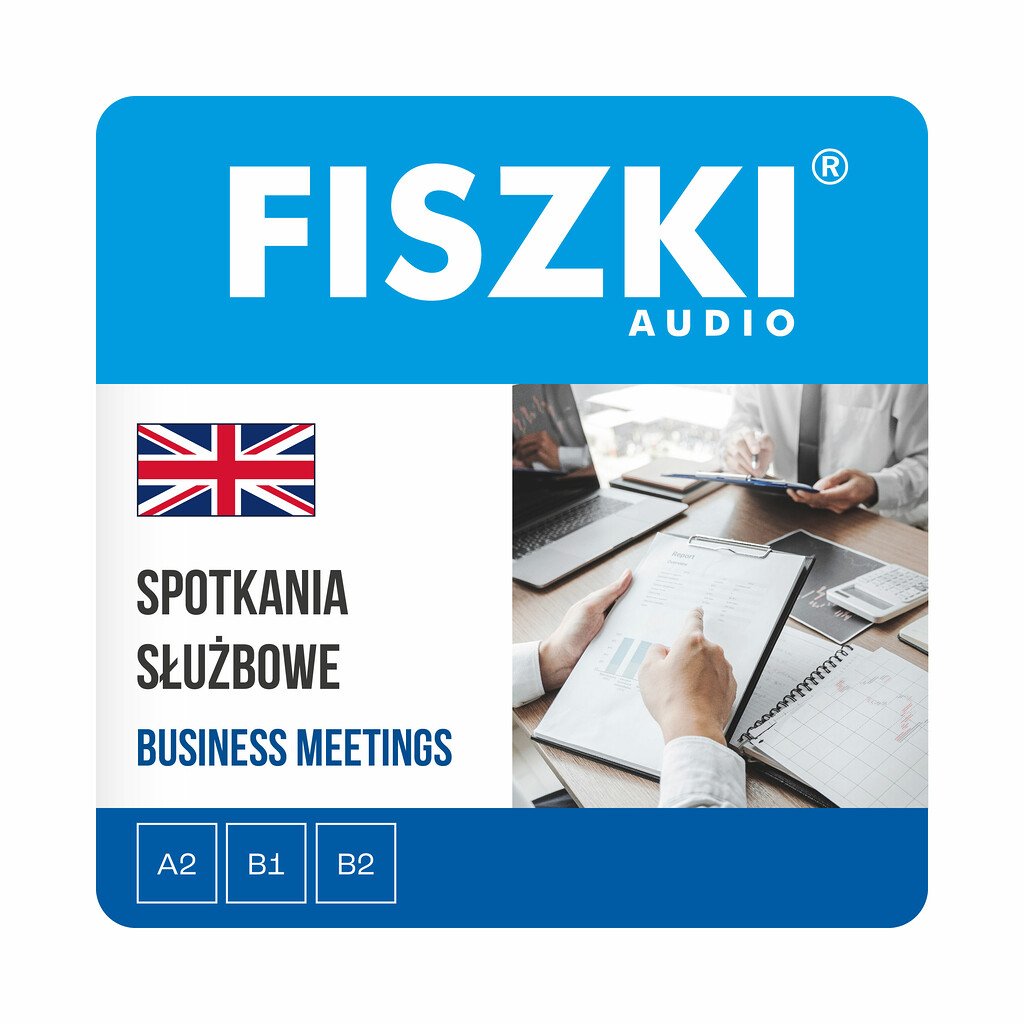 Fiszki audio - język angielski - spotkania służbowe - nagrania mp3 do szybkiej nauki języka angielskiego